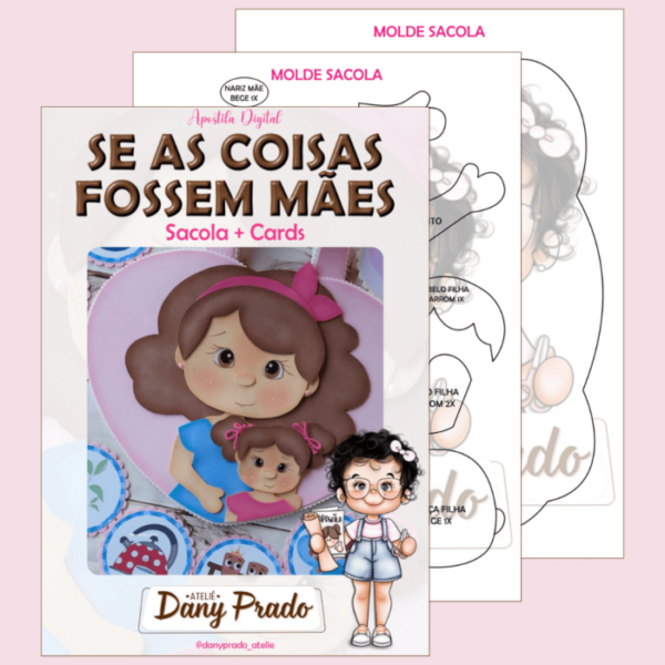 Apostila Se as Coisas Fossem Mães